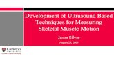 Development of Ultrasound Based Techniques for Measuring ... Techniques for Measuring Skeletal Muscle