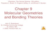 Chapter 9 Molecular Geometries and Bonding T Molecular Geometries and Bonding Chapter 9 Molecular Geometries