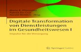 Digitale Transformation von Dienstleistungen im ... Mit der Digitalisierung von Dienstleistungen stellt