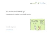 Sweet Alternatives LBJ - Nofima Global market leader in stevia and steviasucrose Europe¢â‚¬â„¢s second largest