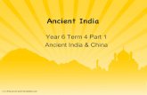 Ancient India - Welcome to JMS History Class site! Ancient India and China ¢â‚¬¢ Like Mesopotamia and