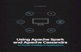 Instaclustr - Apache Spark and Apache Cassandra to Power 2018-01-08¢  USING APACHE SPARK AND APACHE