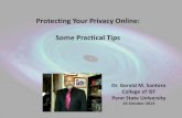 Protecting Your Privacy Online: Some Practical  ¢  ¢â‚¬¢ spyware can violate your privacy by