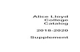 Alice Lloyd College Catalog 2018-2020 Diploma Fee 35 Part-time Student Fee 225 (per semester hour) Financial Plan for Students outside the Alice Lloyd College Service Area Presently,