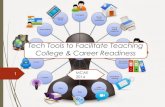 Tech Tools to Facilitate Teaching College & Career Tech Tools to Facilitate Teaching College & Career