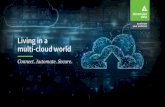 Living in a Multicloud World - Cisco Premise Private Cloud IaaS PaaS SaaS Data Centre Virtualisation