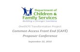 OneDCFS Transformation Project - Louisiana OneDCFS Transformation Project Common Access Front End (CAF£â€°)