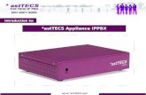 *astTECS Appliance IPPBX ... *astTECS Appliance IP PBX can provide the Smart phone extension instead