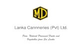 Lanka Cannneries (Pvt) Ltd. ¢â‚¬› sys-master...¢  ¢â‚¬¢ Pineapple Ananas comosus , belongs to the Bromeliaceae