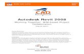 Autodesk Revit 2008 - BIM-based Project   Revit connects the conceptual and detailed