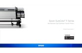 Epson SureColor F-Series ... Epson UltraChrome Dye-Sublimation Ink Technology Developed Specifically