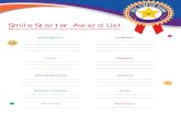 Smile Starter Award List Starter...¢  Smile Starter Award List Who are your Smile Starters? Do any of