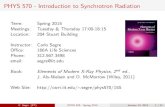 PHYS 570 - Introduction to Synchrotron segre/phys570/15S/lecture_01.pdf PHYS 570 - Introduction to Synchrotron