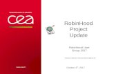 RUG2016: Robinhood Project RUG 2017 | 3 OCTOBER 2017 Latest Releases Robinhood 3.0 : Sept 2016 Support: