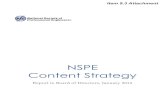 NSPE Content Strategy · PDF file Content Strategy Content strategy plans for the creation, publication, and governance of useful, usable content. —Kristina Halvorson, content strategy