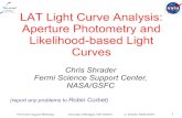 LAT Light Curve Analysis: Aperture Photometry and ... ... LSI_61_303_PH00.fits • A file containing a list of source names and coordinates to analyze (“slist.dat”). If the model