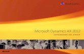 Microsoft Dynamics AX 2012 - Boss Info Dynamics... Microsoft Dynamics AX verwandelt Ihre Supply Chain