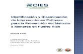 Identificación y Diseminación de Intervenciones Identificación y Diseminación de Intervenciones Exitosas para la Prevención del Maltrato a Menores en Puerto Rico Investigadora
