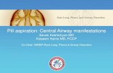 Pill aspiration: Central Airway manifestations aspiration Pill aspiration causing central airway injury