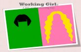 Working Girl ... ¢â‚¬¢ Basic beauty services: waxing, eyebrow shaping and waxing, quick hair trims and