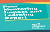 Peer Mentoring Impact and Learning Report · PDF file Peer Mentoring is less well-developed. In 2015, when the Trust decided to invest funding in Peer Mentoring, there were limited