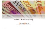 Teller Cash Recycling Presentation - tcr. ¢â‚¬¢ The Teller Assistant Recycling Machines (TARMs)The Teller
