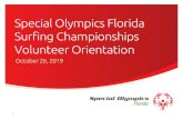 Special Olympics Florida Surfing Championships Volunteer ... ... Special Olympics provides year-round