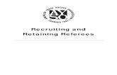 Recruiting and Retaining Referees - AYSO Section 1: Referees Recruiting and retaining volunteers to