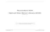Optical Disc Drive Optical Disc Drive Library (DVD) Revolution SDK RVL-06-0041-001-C 2 آ© 2006-2009