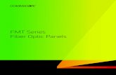 FMT Series Fiber Optic Panels 2 FMT Series Fiber Optic Panels Introduction 12-Termination/Storage Drawer,