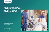 Philips V60 Plus Philips AC611 ... NOTan NIV mask or direct connection to an ET-tube or trach. ¢â‚¬¢ Size