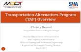 Transportation Alternatives Program (TAP) ... ¢â‚¬¢Regional transportation authorities ¢â‚¬¢Transit agencies