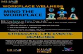 WORKPLACE WELLNESS Did you know, 70% of those currently employed are searching for other jobs. Less