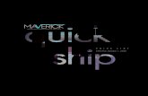 Effective January 1, 2020 - Maverick Quick Ship program, the Maverick Series and Maverick Complete has