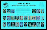Certi«“ ed Interventional Pain Class of 2015 Certi«“ ed Interventional Pain Sonologists The Certi«“