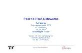 Peer-to-Peer-Netzwerke - FAU Peer-to-Peer-Netzwerke Peer-to-Peer-Netzwerke Rolf Wanka Sommersemester