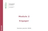 Module 2 Engager - Vaud · PDF file un apprenti ? » 3. Lister le profil de l’apprenti idéal ENGAGER 15 minutes . PROFIL D’EXIGENCES ENGAGER Exemple dans le manuel Segment A2-