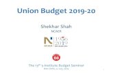 Union Budget 2016-17 - 22-07-2019 ¢  Union Budget 2019-20 The 13th 5-Institute Budget Seminar New Delhi,