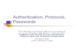 Authentication, Protocols, sloan/CLASSES/privacy...¢  authentication User authentication is absolutely