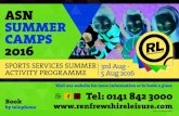 ASN SUMMER CAMPS 2016 - Renfrewshire Leisure ¢  SUMMER CAMPS 2016 SPORTS SERVICES SUMMER ACTIVITY PROGRAMME