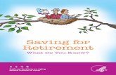 Saving for Retirement - about saving for retirement. Fictional stories illustrate some important issues