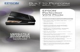 EPSON Perfection V370 Photo 2016-09-28¢  EPSON Perfection V370 Photo color scanner, Transparency Unit
