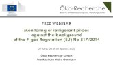 FREE WEBINAR Monitoring of refrigerant prices against the ... GWP refrigerants (HFOs, HFC-HFO blends,