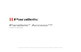 Parallels Access¢â€‍¢ ¢â‚¬¢ To use Mac applications, a Mac with OS X 10.7 Lion or OS X 10.8 Mountain Lion