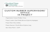 CUSTOM RUBBER SUPERVISORS¢â‚¬â„¢ OFFICE 5S PROJECT 2019-05-14¢  5S PROJECT. Custom Rubber Corp. Address:
