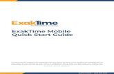 ExakTime Mobile Quick Start Guide ExakTime Mobile // Quick Start Guide ExakTime Mobile Quick Start Guide