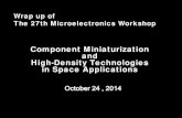 Component Miniaturization and High-Density Technologies in ... Component Miniaturization and High-Density
