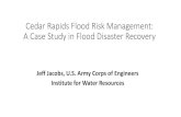 Cedar Rapids Flood Risk Management ... Cedar River and Watershed City of Cedar Rapids ¢â‚¬¢Iowa¢â‚¬â„¢s 2nd