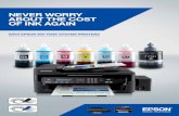 NEVER WORRY ABOUT THE COST OF INK · PDF file Epson L Series printers deliver high quality, ultra-low-cost printing. Ultra-low-cost photo printing Ideal for photo printing, the L800