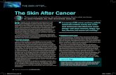 The Skin After Cancer - Practical Dermatology cancer survivorshave gotten a great deal of attention,